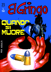 El Gringo - Volume 23 - Quando si Muore