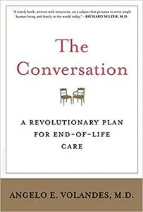 The Conversation: A Revolutionary Plan for End-of-Life Care