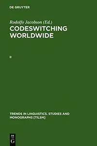 Jacobson, Rodolfo: Codeswitching Worldwide. II (Trends in Linguistics)