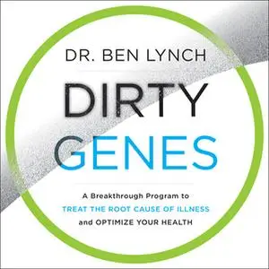 «Dirty Genes» by Ben Lynch