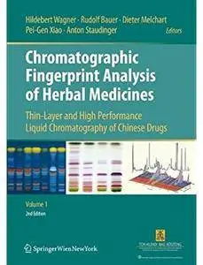 Chromatographic Fingerprint Analysis of Herbal Medicines: Thin-layer and High Performance Liquid... (2nd edition) [Repost]