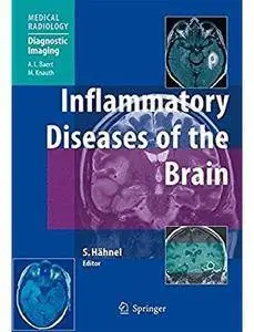 Inflammatory Diseases of the Brain [Repost]