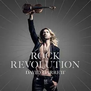 David Garrett - Rock Revolution (Deluxe Edition) (2017)