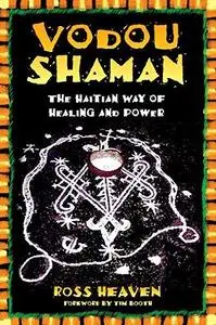 Vodou Shaman: The Haitian Way of Healing and Power (Repost)