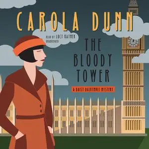 «The Bloody Tower» by Carola Dunn