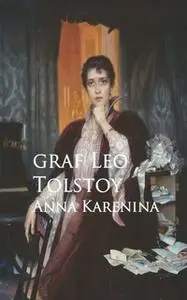 «Anna Karenina» by Leo Tolstoy