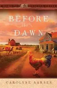 «Before the Dawn» by Carolyne Aarsen