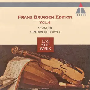 Antonio Vivaldi - Chamber Concertos - Frans Brüggen Edition Vol. 8