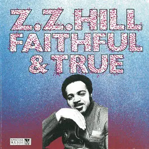 Z.Z.Hill - 12 Albums (1971 - 2002) [Re-Up]