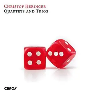 Christof Heringer - Quartets and Trios (2012) [Official Digital Download]