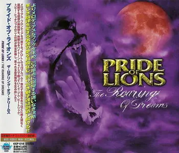 Pride Of Lions - The Roaring Of Dreams (2007) [Japanese Ed.]