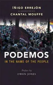 Podemos: In the Name of the People