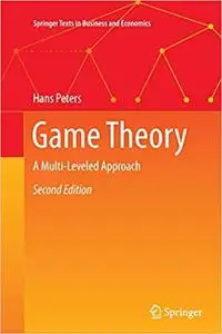 Game Theory: A Multi-Leveled Approach