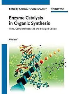 Enzyme Catalysis in Organic Synthesis, 3 Volume Set (3rd edition) [Repost]