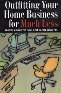 Outfitting Your Home Business for Much Less