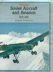 Soviet Aircraft and Aviation 1917-1941