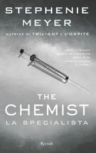 Stephenie Meyer - The Chemist La specialista