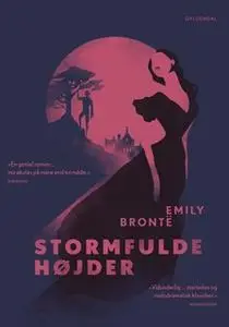 «Stormfulde højder» by Emily Brontë
