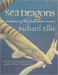 Sea Dragons: Predators of the Prehistoric Oceans