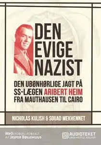 «Den evige nazist» by Souad Mekhennet,Nicolas Kulish