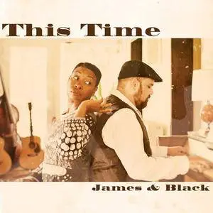 James & Black - This Time (2018)