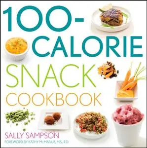 100 Calorie Snack Cookbook