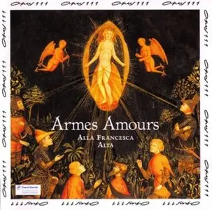 Alla Francesca & Alta - Armes, amours + DISCOGRAPHY