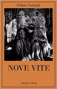 Nove vite - William Dalrymple