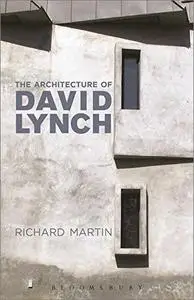 The Architecture of David Lynch