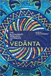 The Bloomsbury Research Handbook of Vedanta