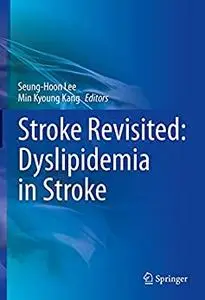 Stroke Revisited: Dyslipidemia in Stroke