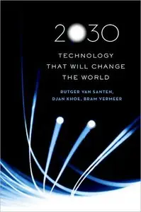 2030: Technology That Will Change the World (repost)