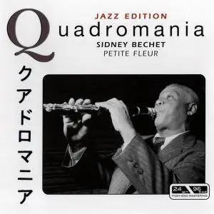 Sidney Bechet - Petite Fleur (Quadromania) [Recorded 1944-1952] [4CD Box Set] (2005)