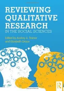 Reviewing Qualitative Research in the Social Sciences