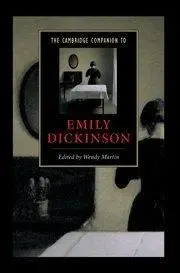 The Cambridge Companion to Emily Dickinson (Cambridge Companions to Literature)