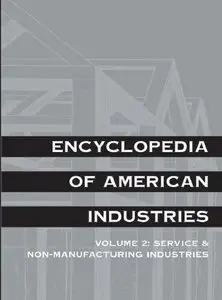 Encyclopedia of American Industry (Repost)