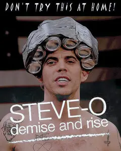 Steve-O: Demise and Rise (2009)