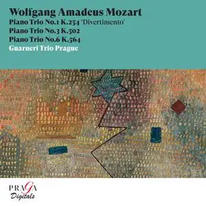 Guarneri Trio Prague - Wolfgang Amadeus Mozart: Piano Trios No. 1, K. 254 (Divertimento), No. 3, K. 502 & No. 6, K. 564 (2022)