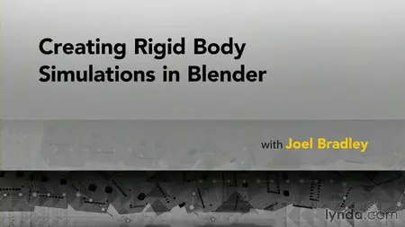 Lynda.com - Creating Rigid Body Simulations in Blender (2013)