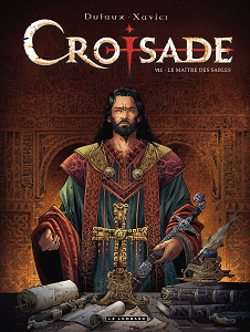 Croisade - Tome 7 - Le Maître Des Sables
