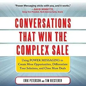 Conversations That Win the Complex Sale [Audiobook]