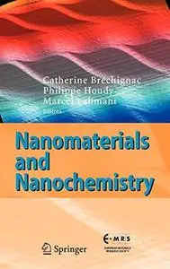 Nanomaterials and Nanochemistry