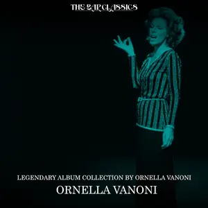 Ornella Vanoni - Legendary Album Collection by Ornella Vanoni (Remastered) (2026) [Official Digital Download]