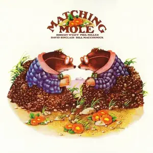 Matching Mole - 2 Studio Albums (1972) [Deluxe Editions 2012]