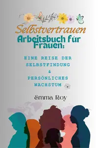 Arbeitsbuch zum Thema Selbstvertrauen für Frauen