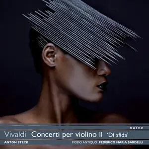 Federico Maria Sardelli, Modo Antiquo - Antonio Vivaldi: Concerti per violino II 'Di sfida' (2007)