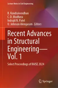 Recent Advances in Structural Engineering - Vol. 1: Select Proceedings of RAISE 2024