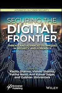 Securing the Digital Frontier: Threats and Advanced Techniques in Security and Forensics