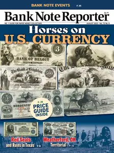 Bank Note Reporter - August 1, 2025