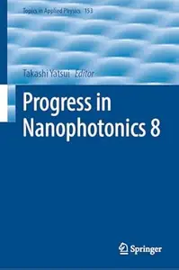 Progress in Nanophotonics 8